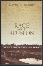 Race and Reunion: The Civil War by David W. Blight - Paperback - GOOD picture