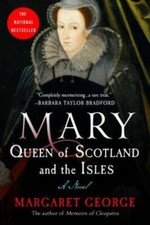 Mary Queen of Scotland and The Isles: A Novel - Paperback - GOOD picture
