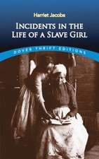 Incidents in the Life of a Slave Girl (Dover Thrift Editions) - Paperback - GOOD picture