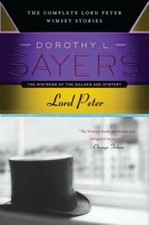 Lord Peter: The Complete Lord Peter Wimsey Stories - Paperback - GOOD picture