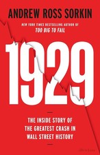 1929: The Inside Story of The Greatest Crash by Andrew Ross Sorkin Paperback USA picture
