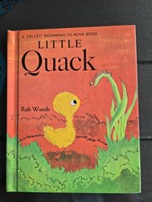 Vintage 1961 LITTLE QUACK by RUTH WOODS. A Follett Beginning to Read Book. picture