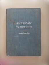 American Campaigns Matthew Forney-Steele Vol I HB 1951 American Military History picture